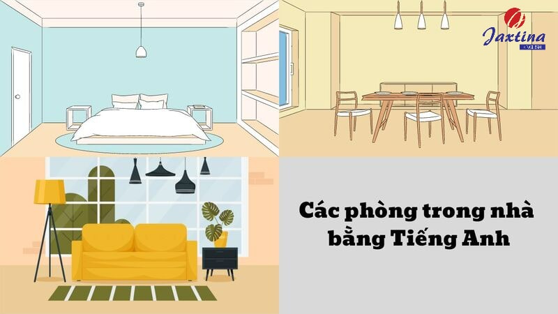 100 từ vựng về các phòng trong nhà bằng Tiếng Anh thông dụng