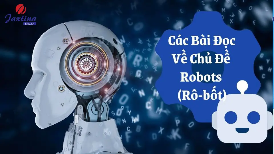 Các Bài Đọc Về Chủ Đề Robots (Rô-bốt)