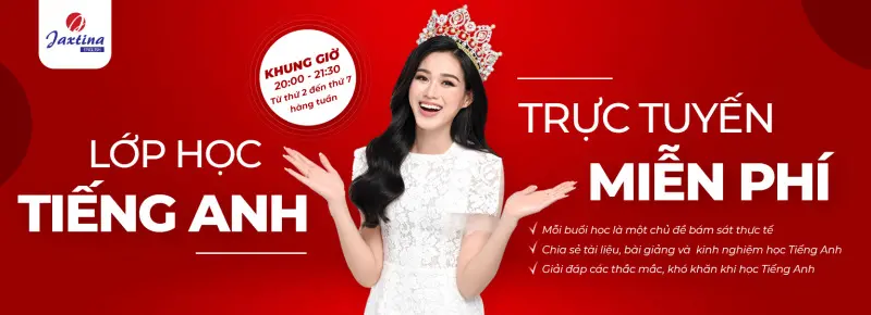 Jaxtina mở lớp học Tiếng Anh trực tuyến hoàn toàn miễn phí