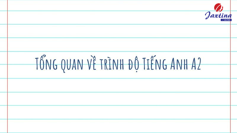trình độ a2 tương đương ielts bao nhiêu