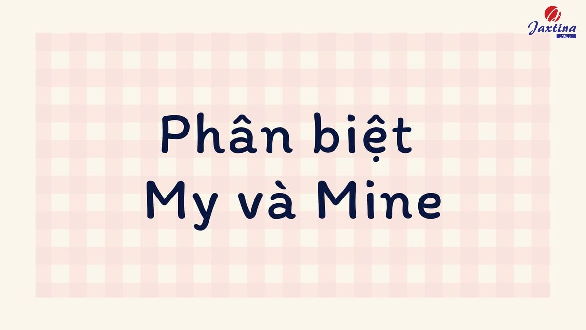 My và Mine