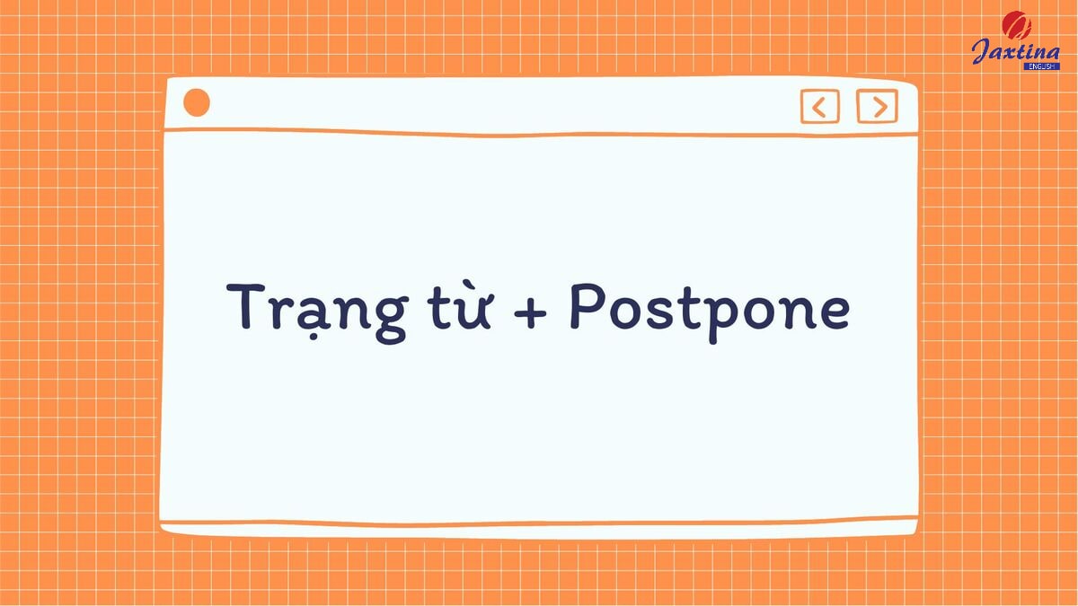 Postpone To V hay Ving