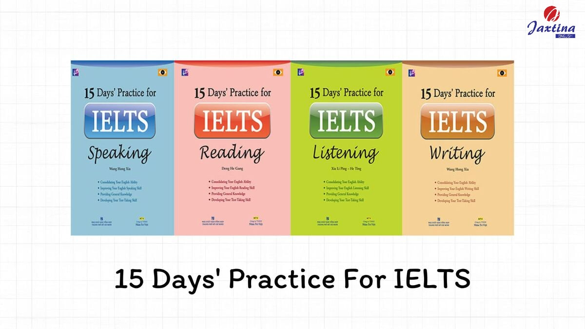 15 Days' Practice For IELTS 15 Days' Practice For IELTS