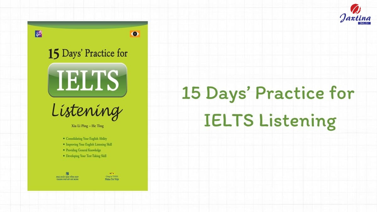 15 Days’ Practice for IELTS Listening 15 Days’ Practice for IELTS Listening