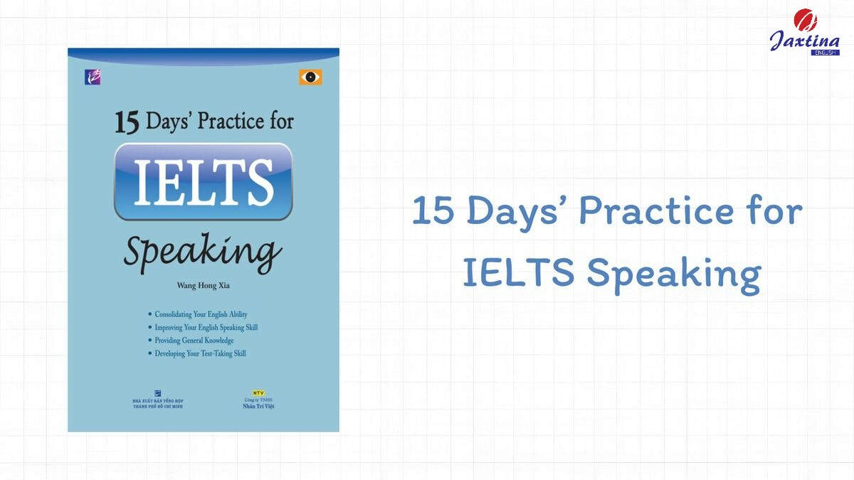 15 Days' Practice For IELTS 15 Days' Practice For IELTS