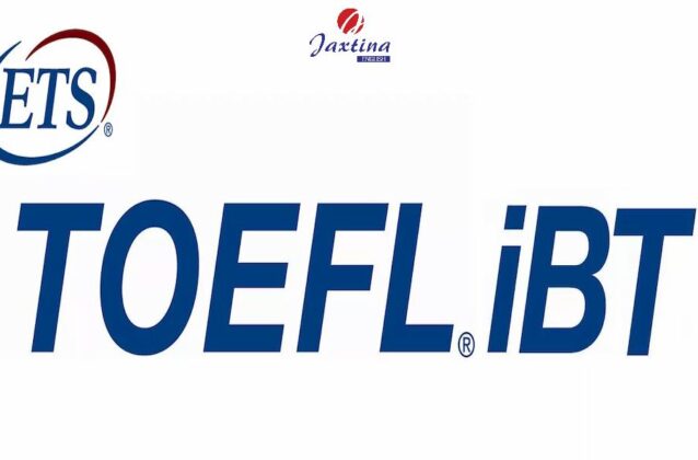 TOEFL IBT là gì? Những điều cần biết về kỳ thi TOEFL IBT
