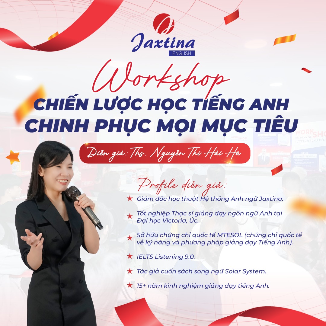 Workshop “Chiến lược học tiếng Anh – Chinh phục mọi mục tiêu”