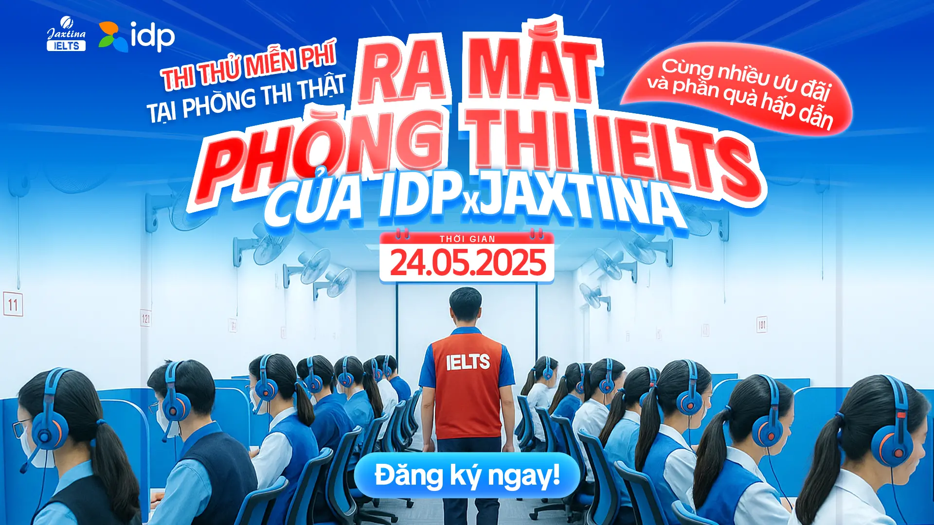 Chính thức ra mắt phòng thi IELTS trên máy đầu tiên tại quận 5 hợp tác giữa IDP và Jaxtina